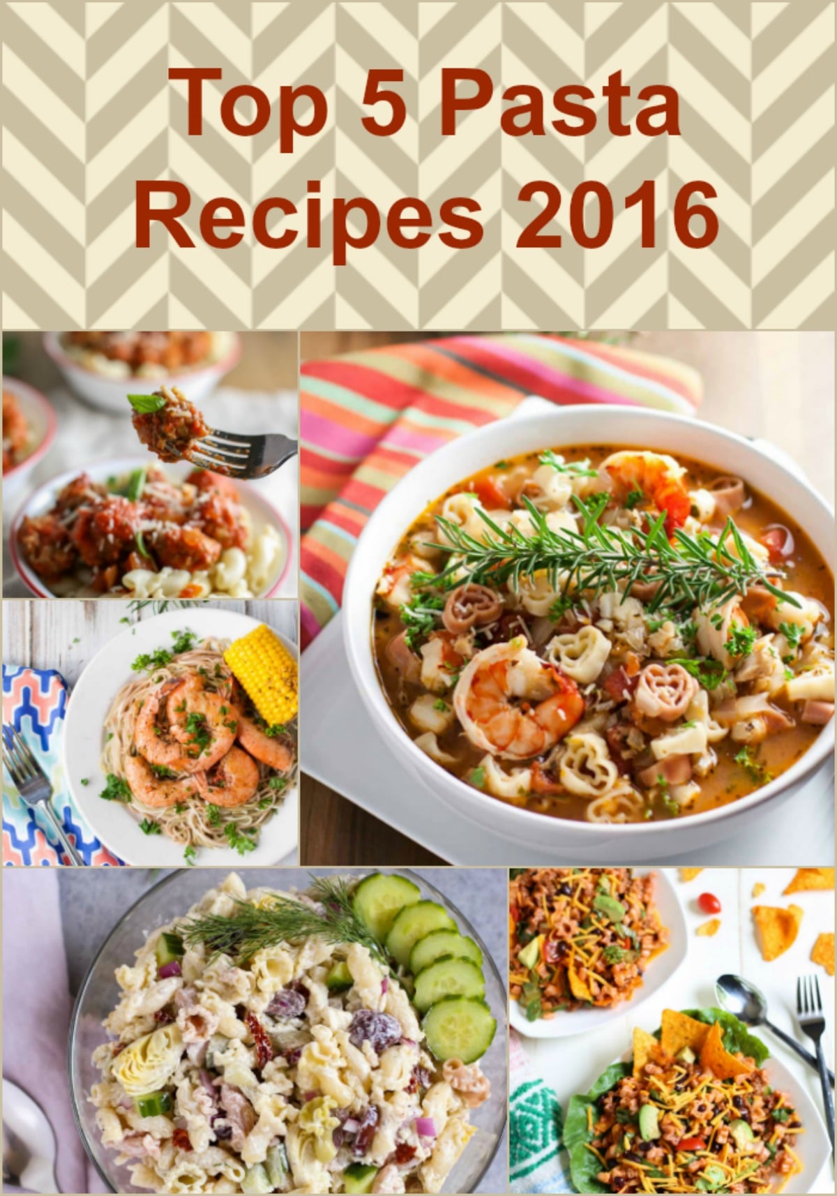 Top 5 Pasta Recipes of 2016 - World of Pastabilities
